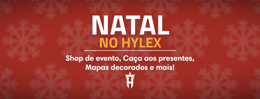 Natal no Hylex - Shop de evento, Caça aos presentes, mapas decorados e mais!