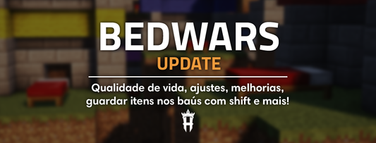 BedWars Update - Qualidade de vida, ajustes, melhorias, guardar itens no ender chest com shift e mais!