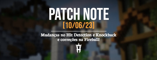 Patchnote #5 - Mudanças no Hit detection e Knockback