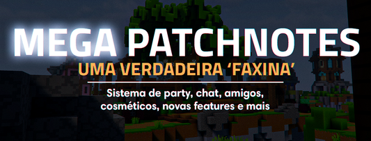 MEGA Patchnotes #20 - Sistema de party, novas features e mais