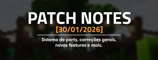 Patch Notes #22 - Sistema de Party, correções gerais novas features e mais